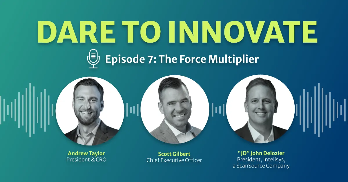 Dare to innovate episode 7: the force multiplier