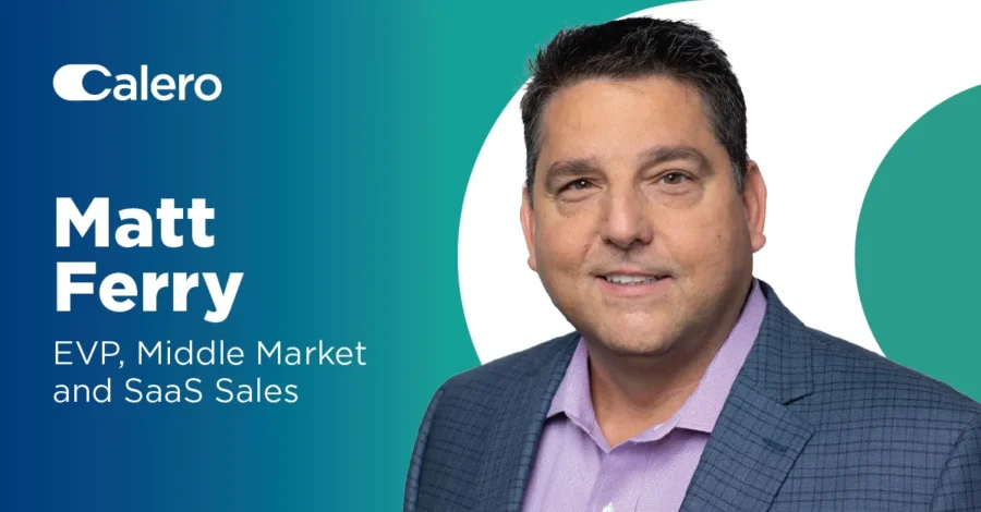 Calero appoints Matt Ferry as EVP, middle market and SaaS sales