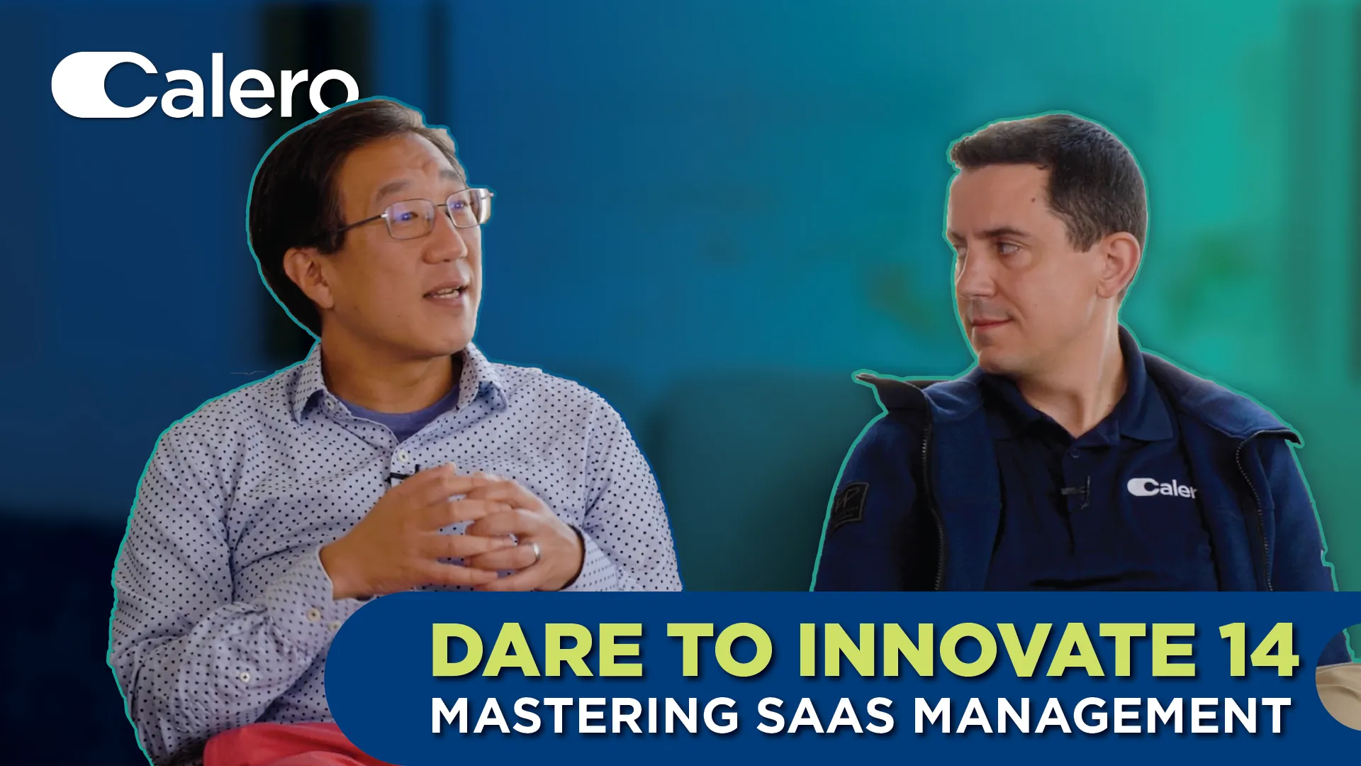 Calero - Dare to Innovate Episode 14 - Mastering SaaS Management