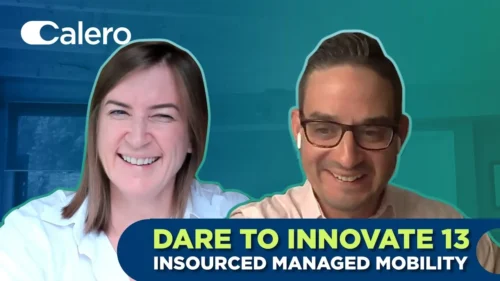 Calero Dare to innovate episode 13: Insourced managed mobility