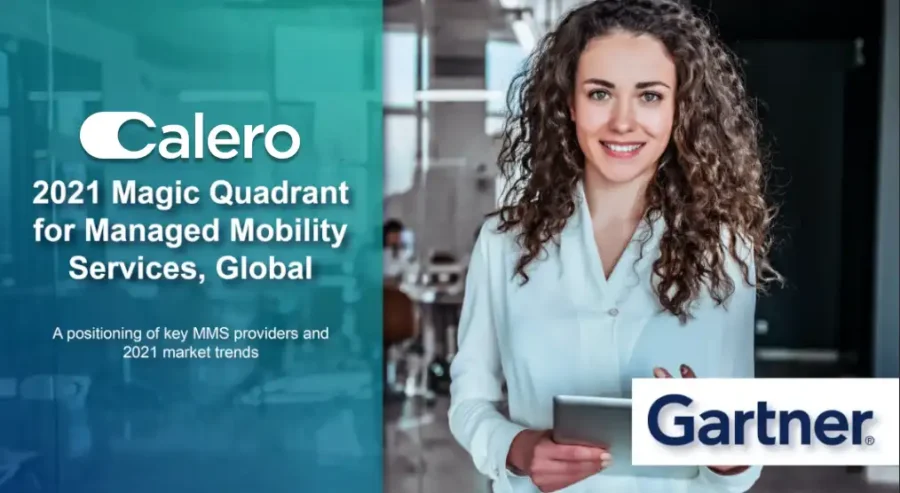 Calero 2021 magic quadrant for managed mobility services