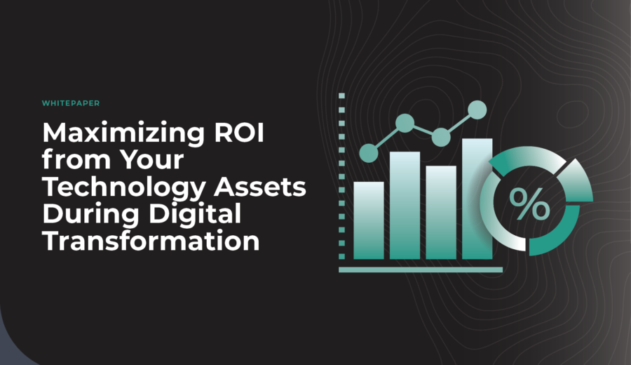 maximize ROI during digital transformation